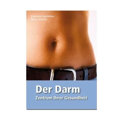 Der Darm - Zentrum Ihrer Gesundheit