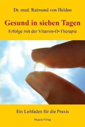 Gesund in 7 Tagen, Die Vitamin D Therapie