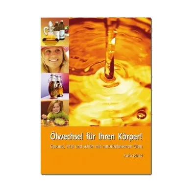 Ölwechsel für Ihren Körper