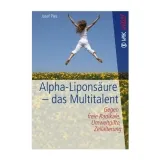Alpha-Liponsäure - das Multitalent von Josef Pies