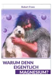 Magnesium-Buch von Robert Franz