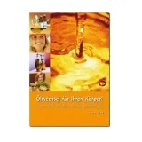 Ölwechsel für Ihren Körper