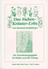 Bertrand Heidelberger - Das Sieben-Kräuter-Erbe