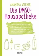 Die DMSO-Hausapotheke von Amandha Vollmer