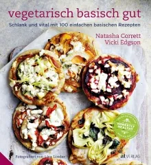Natasha Corrett - Vegetarisch basisch gut